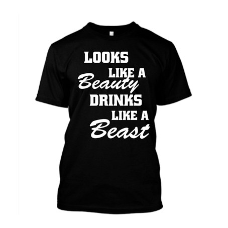 Looks Like a Beauty Drinks Like A Beast